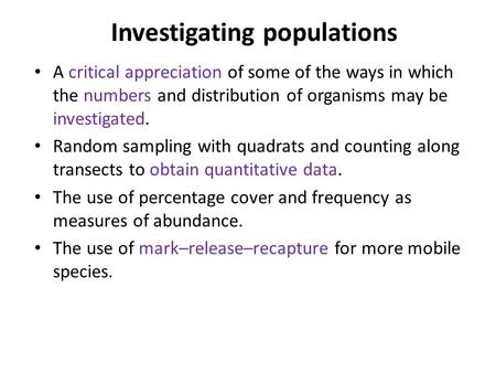 Investigating populations