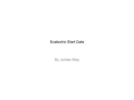 Scalextric Start Gate By Jordan May.