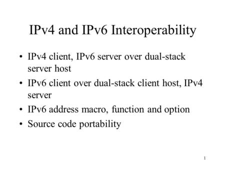 IPv4 and IPv6 Interoperability