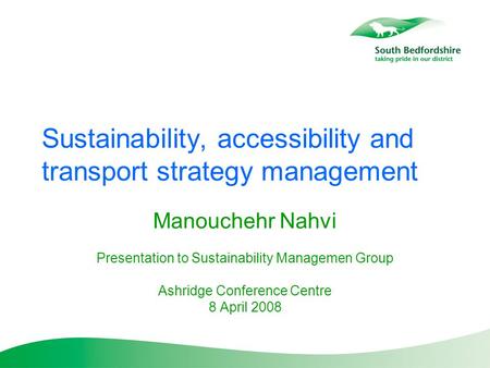 Sustainability, accessibility and transport strategy management