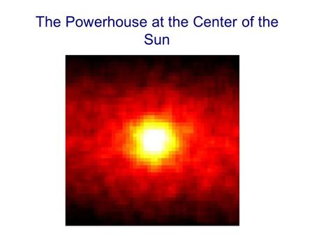 The Powerhouse at the Center of the Sun. The interior of the Sun is a region of extreme physical conditions.