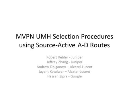 MVPN UMH Selection Procedures using Source-Active A-D Routes