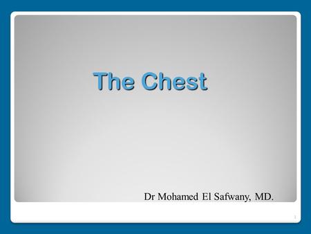 1 Dr Mohamed El Safwany, MD. Intended Learning Outcome 2 The student should be able to recognize technological principles of radiographic chest imaging.