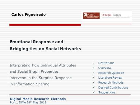 Emotional Response and Bridging ties on Social Networks Interpreting how Individual Attributes and Social Graph Properties intervene in the Surprise Response.