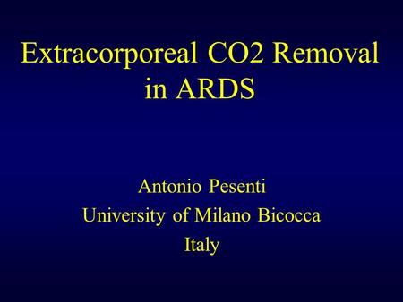 Extracorporeal CO2 Removal in ARDS
