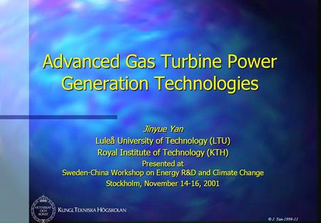 Advanced Gas Turbine Power Generation Technologies