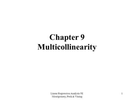 Chapter 9 Multicollinearity