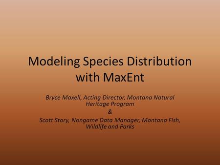 Modeling Species Distribution with MaxEnt