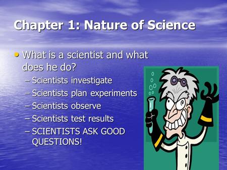 Chapter 1: Nature of Science