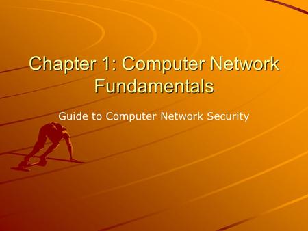 Chapter 1: Computer Network Fundamentals Guide to Computer Network Security.