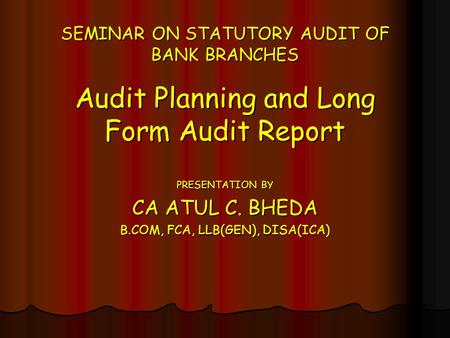SEMINAR ON STATUTORY AUDIT OF BANK BRANCHES