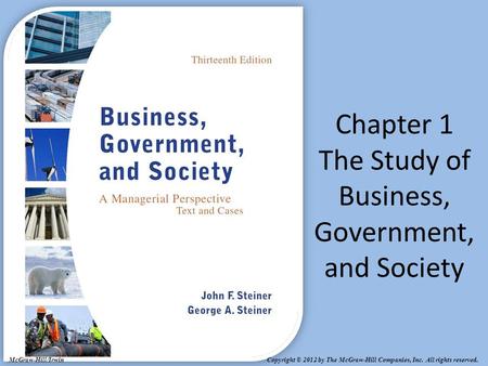 Chapter 1 The Study of Business, Government, and Society