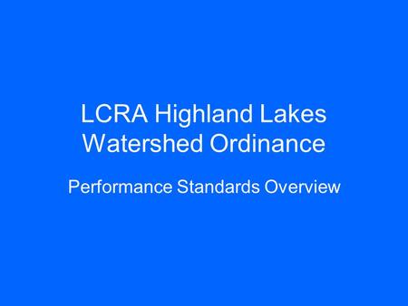 LCRA Highland Lakes Watershed Ordinance