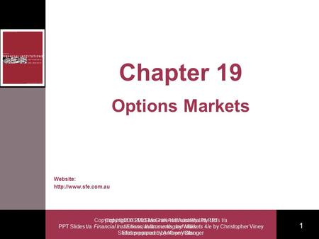 Copyright  2003 McGraw-Hill Australia Pty Ltd PPT Slides t/a Financial Institutions, Instruments and Markets 4/e by Christopher Viney Slides prepared.