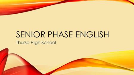 SENIOR PHASE ENGLISH Thurso High School. THURSO HIGH SCHOOL ENGLISH DEPARTMENT S Guthrie- Teacher of Advanced Higher, 55EN1 CFE Higher English and 4EN1.