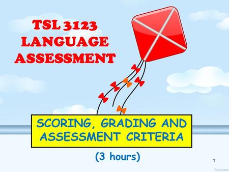 TSL 3123 LANGUAGE ASSESSMENT
