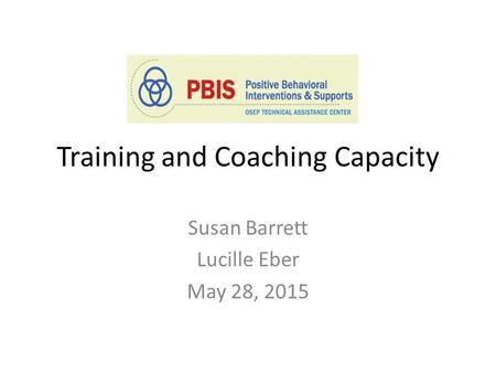 Training and Coaching Capacity