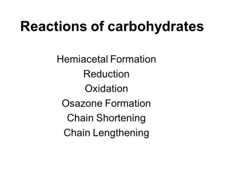 Reactions of carbohydrates