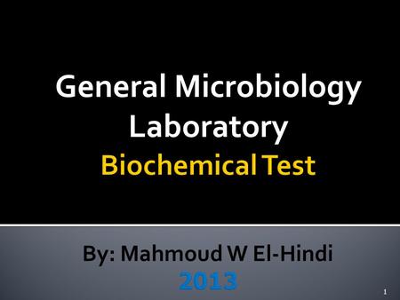 General Microbiology Laboratory 1. By: Mahmoud W El-Hindi2.