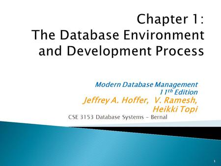 Chapter 1: The Database Environment and Development Process
