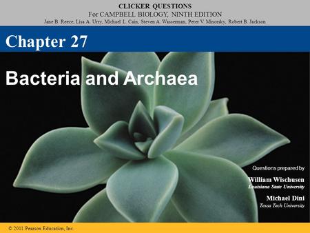 Click to edit Master title style Click to edit Master subtitle style CLICKER QUESTIONS For CAMPBELL BIOLOGY, NINTH EDITION Jane B. Reece, Lisa A. Urry,