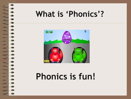 What is ‘Phonics’? Phonics is fun!. Phonics It is using the sounds (Phonemes) of our language to build words for speaking, reading and writing. PHONICS.