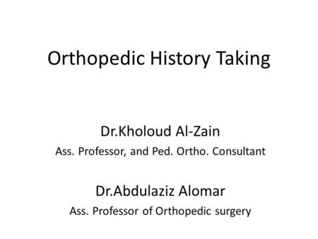 Orthopedic History Taking
