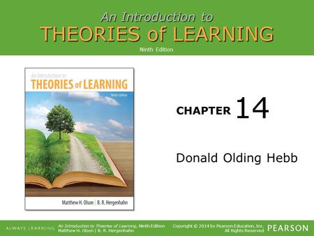 Ninth Edition 14 Donald Olding Hebb.