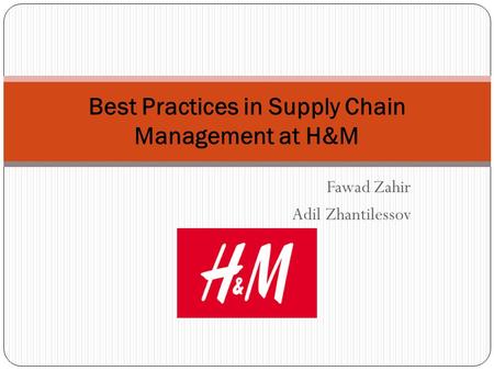 Best Practices in Supply Chain Management at H&M