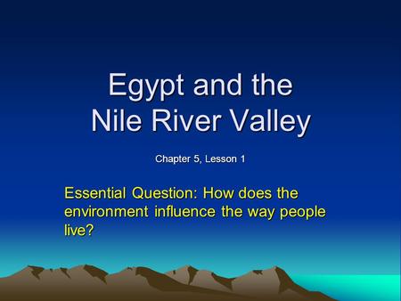 Egypt and the Nile River Valley