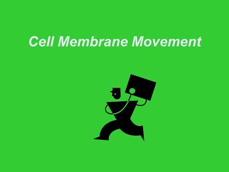 Cell Membrane Movement. _____ tends to diffuse from an area of ____ water concentration to an area of _____ water concentration.