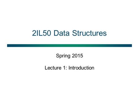 Spring 2015 Lecture 1: Introduction