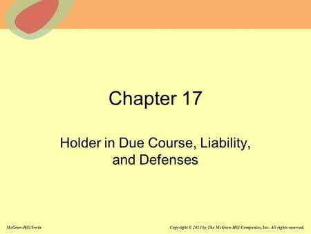 Holder in Due Course, Liability, and Defenses