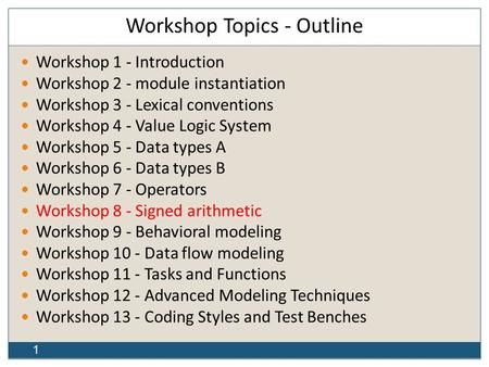 Workshop Topics - Outline
