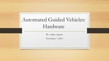 Automated Guided Vehicles: Hardware