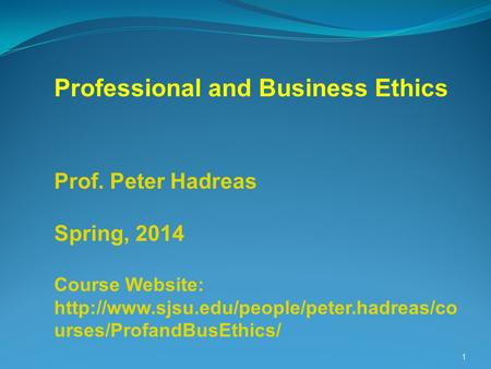 Professional and Business Ethics