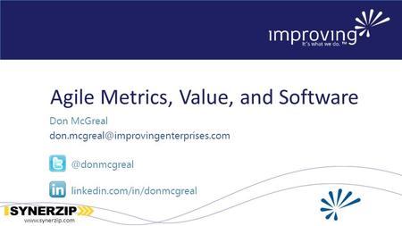Agile Metrics, Value, and Software