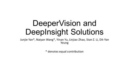 DeeperVision and DeepInsight Solutions