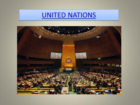 UNITED NATIONS. The United Nations (UN) is an intergovernmental organization established on 24 October 1945 to promote international co- operation.intergovernmental.