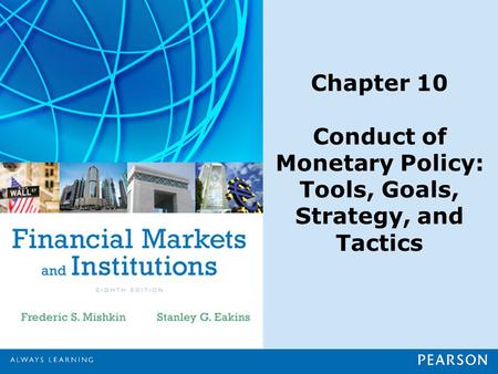 Chapter Preview “Monetary policy” refers to the management of the money supply. The theories guiding the Federal Reserve are complex and often controversial.