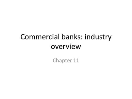 Commercial banks: industry overview