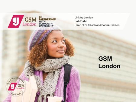 GSM London Linking London Lal Joshi
