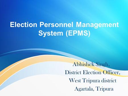 Election Personnel Management System (EPMS)