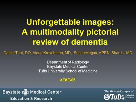 Unforgettable images: A multimodality pictorial review of dementia
