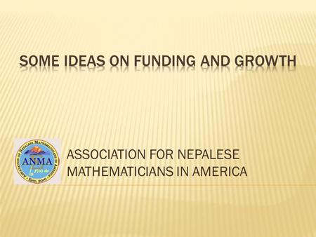 ASSOCIATION FOR NEPALESE MATHEMATICIANS IN AMERICA.