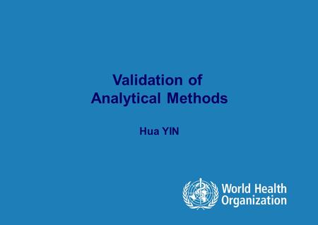Validation of Analytical Methods