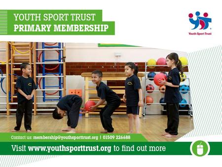 Maximising Impact Through Youth Sport Trust Membership Jen Rouse Head of Membership Gabby Shirley Development Manager.