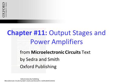 Chapter #11: Output Stages and Power Amplifiers