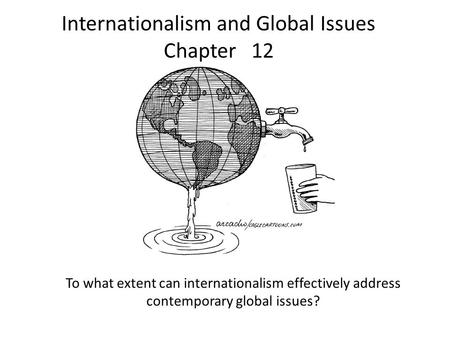 Internationalism and Global Issues Chapter 12
