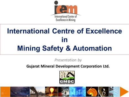 International Centre of Excellence in Mining Safety & Automation